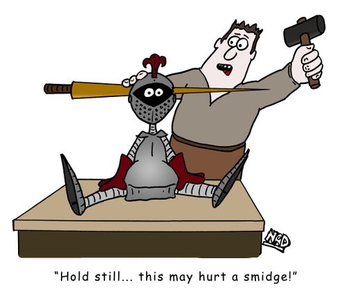 'Hold still... this may hurt a smidge!'