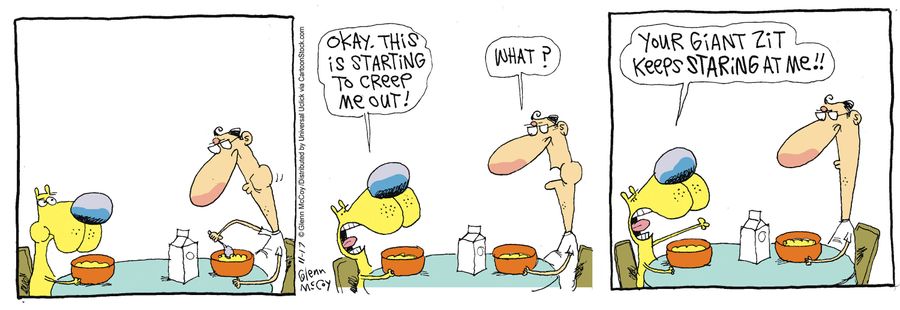 'Your giant zit keeps staring at me!!'