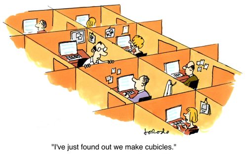 'I've just found out we make cubicles.'