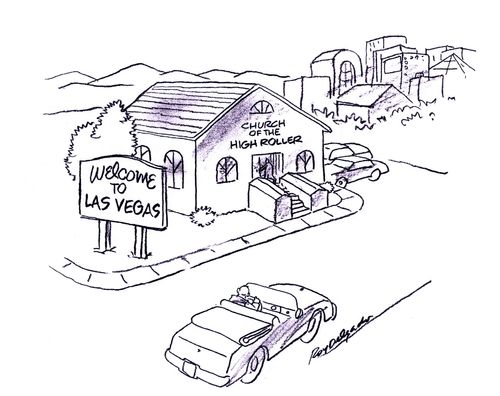 Church of the high roller.