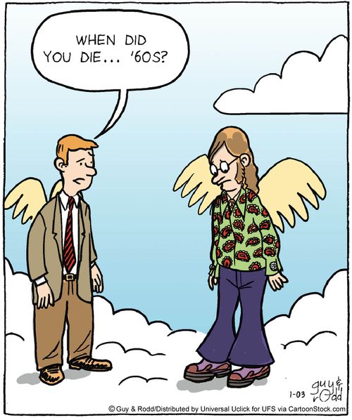 'When did you die. . . '60s?'