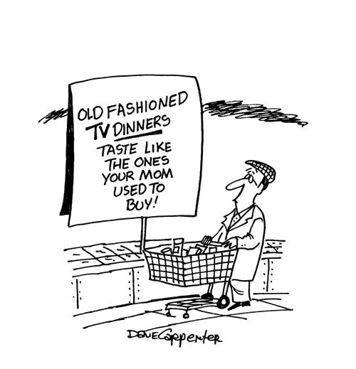 Old fashioned TV dinners.