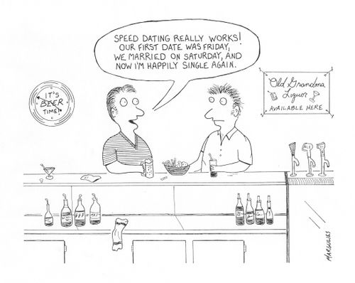'Speed dating really works! Our first date was Friday, we married on Saturday, and now I'm happily single again.'