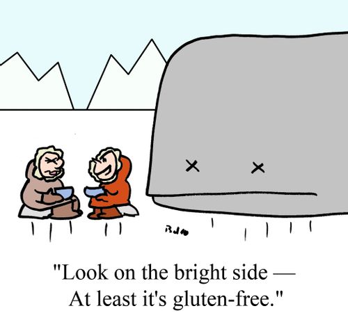 "Look on the bright side -- At least it's gluten-free."