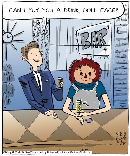 'Can I buy you a drink, doll face?'