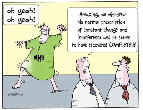 'Amazing, we withdrew his normal prescription of constant change and interference and he seems to have recovered completely.'