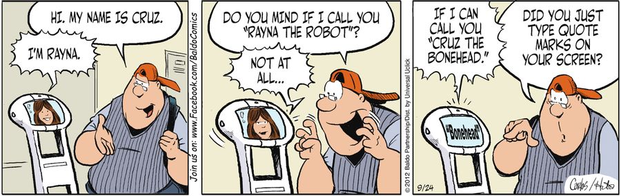 "Do you mind if I call you 'Rayna the Robot?'"