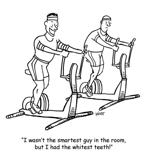 'I wasn't the smartest guy in the room, but I had the whitest teeth!'