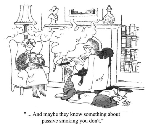 '...And maybe they know something about passive smoking you don't.'