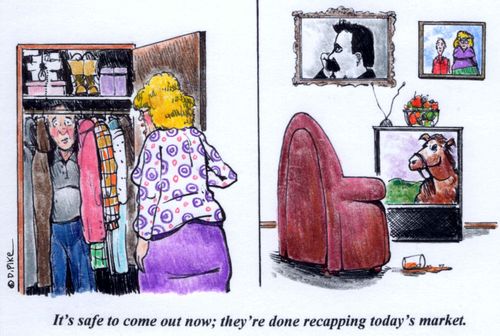 'It's safe to come out now; they're done recapping today's market.'