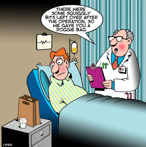 "There were some squiggly bits left over after the operation, so we gave you a doggie bag."