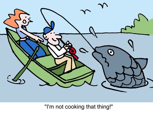 "I'm not cooking that thing!"
