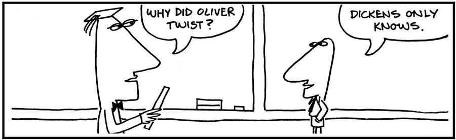 'Why did Oliver Twist?'