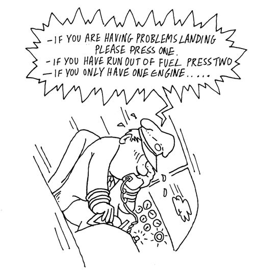 "If you are having trouble landing please press one..."