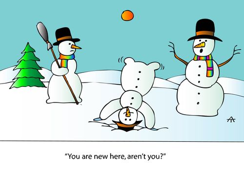 'You are new here, aren't you?'