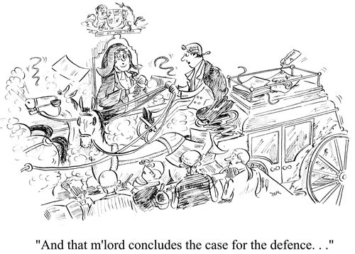 'And that m'lord concludes the case for the defence. . . '
