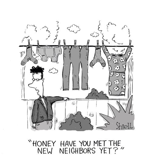 Honey Have You Met The New Neighbors Yet?