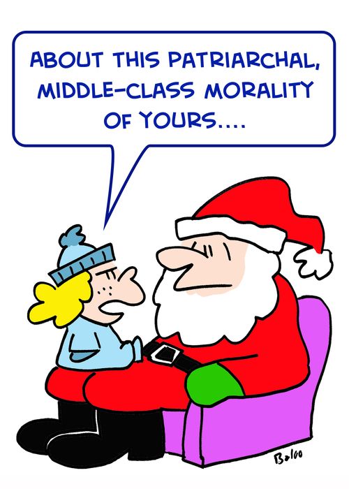 'About this patriarchal middle-class morality of yours....'