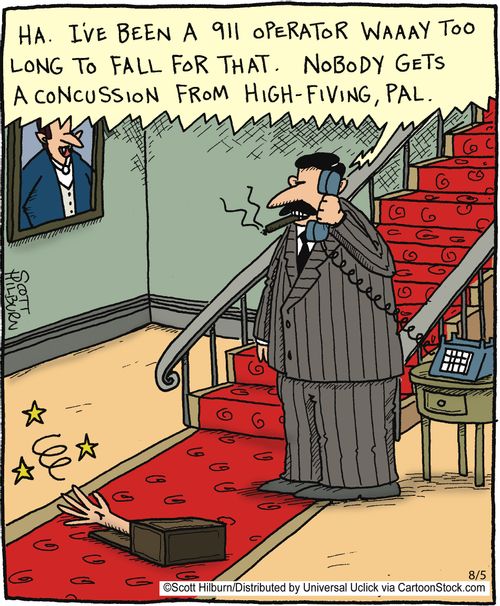 'Haa, I've been a 911 operator waay to long to fall for that...'