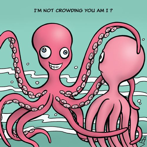 'I'm not crowding you am I?'