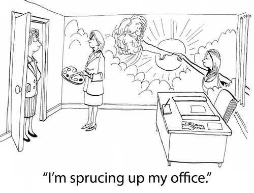 'I'm sprucing up my office.'