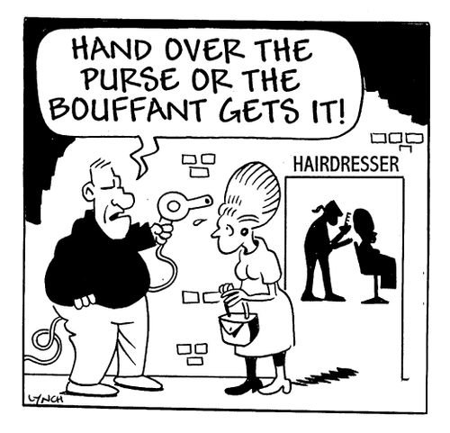 Hand over the purse or the bouffant gets it!
