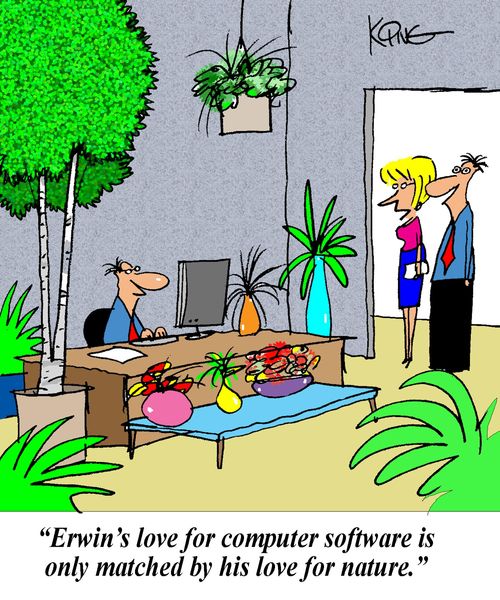 "Erwin's love for computer software is only matched by his love for nature."