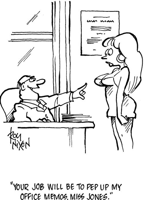 'Your job will be to pep up my office memos, Miss Jones.'