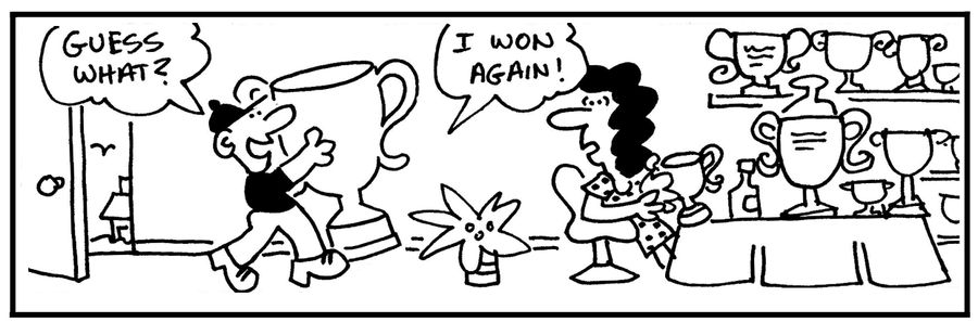 'Guess what? I won again.'