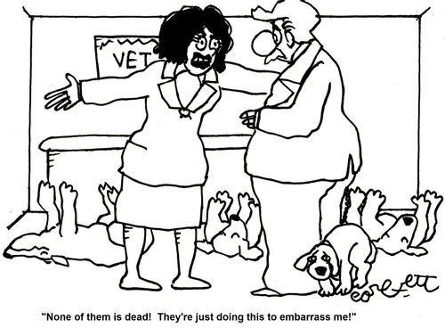 'None of them is dead! They're just doing this to embarrass me!'