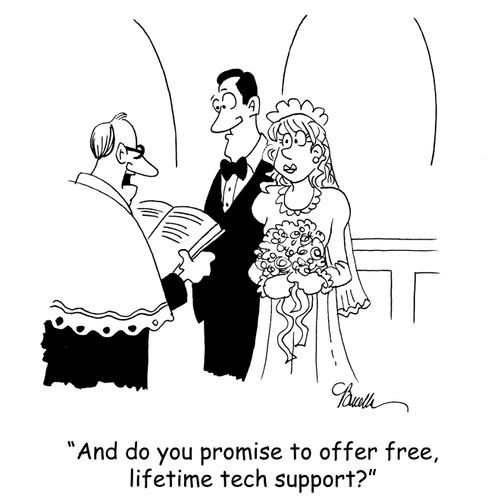 'And do you promise to offer free, unlimited tech support?'