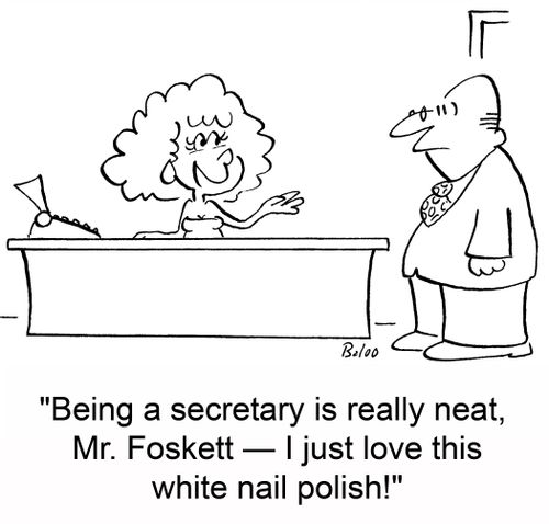 'Being a secretary is really neat, Mr. Foskett -- I just love this white nail polish!'