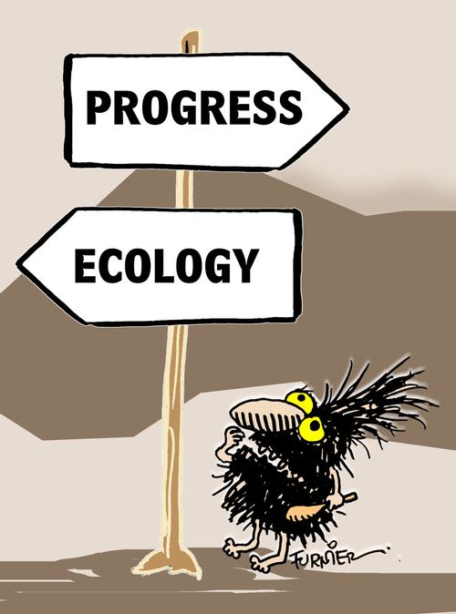 Progress vs. ecology.