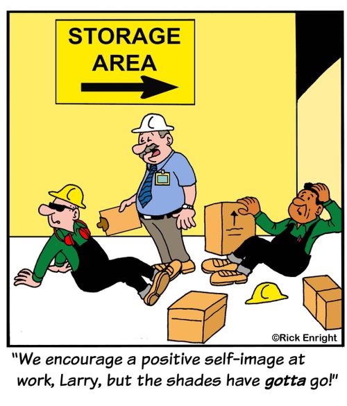 "We encourage a positive self-image at work, Larry, but the shades have gotta go!"