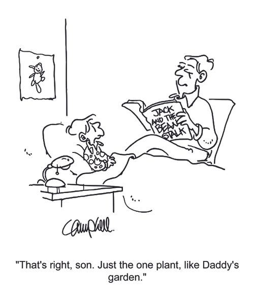 "That's right, son. Just the one plant, like Daddy's garden."