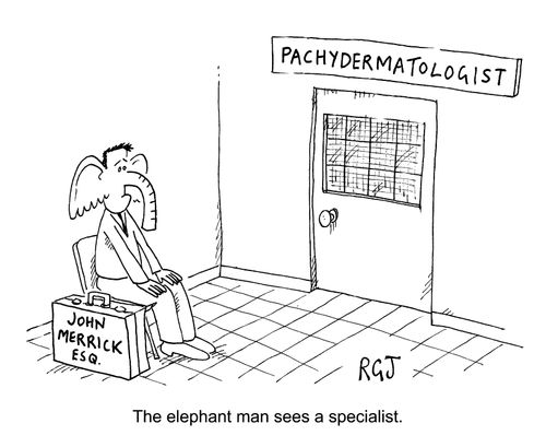 The Elephant Man sees a specialist