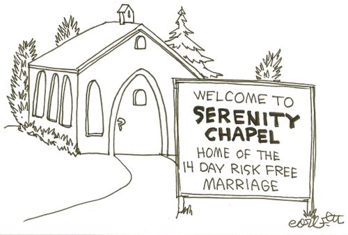 Welcome to Serenity Chapel...home of the 14 day risk free marriage.