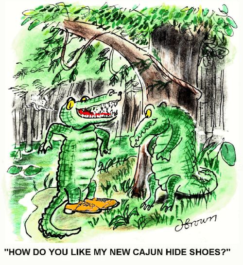 'How do you like my new Cajun hide shoes?'