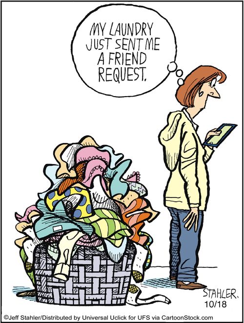 'My laundry just sent me a friend request.'