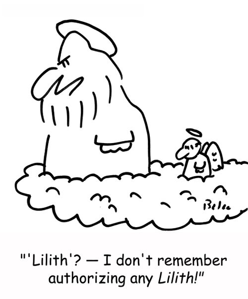 ''Lilith'? - I don't remember authorizing any LILITH!'