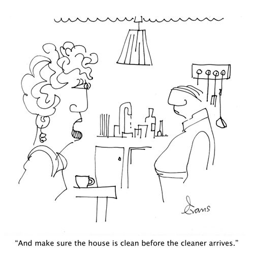 'And make sure the house is clean before the cleaner arrives.'