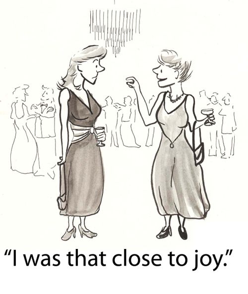 'I was that close to joy.'