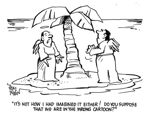 'It's not how I had imagined it either! Do you suppose that we are in the wrong cartoon?'