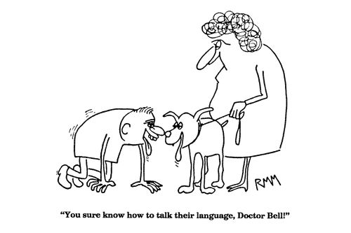 'You sure know how to talk their language, Doctor Bell!'