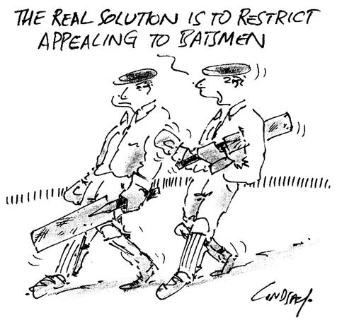 'The real solution is to restrict appealing to batsmen.'