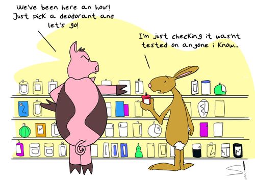 'I'm just checking this deoderant wasn't tested on anyone I know...'