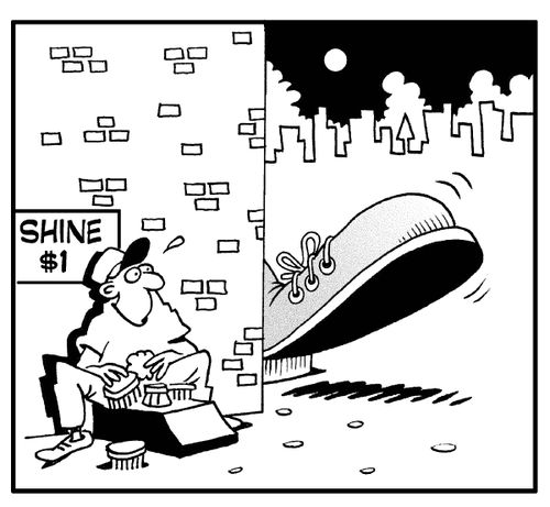 Shoe shine 1$. (Giant shoe appearing round corner.'