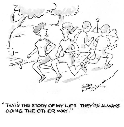 'That's the story of my life. They're always going the other way.'