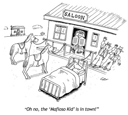'Oh no, the Mafioso Kid is in town!'