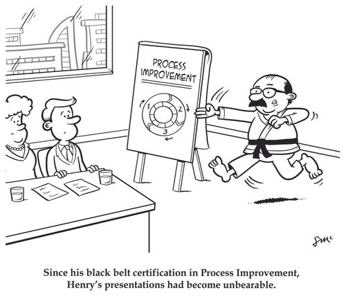 Since his black belt certification in Process Improvement, Henry's presentations had become unbearable.